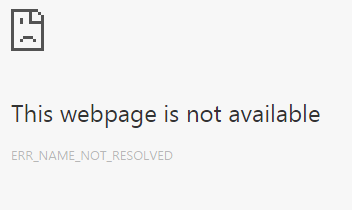 ERR_NAME_NOT_RESOLVED